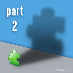 Great WordPress Plugins (Small Giants) – Part 2